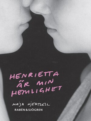 cover image of Henrietta är min hemlighet